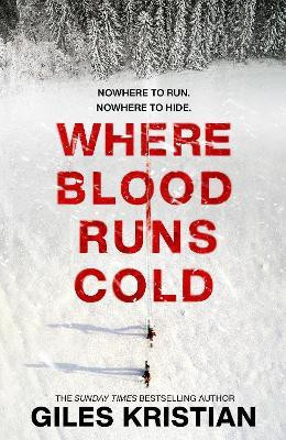 Where Blood Runs Cold(English, Paperback, Kristian Giles)