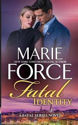 Fatal Identity(English, Paperback, Force Marie)