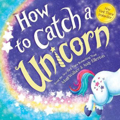 How to Catch a Unicorn(English, Hardcover, Wallace Adam)
