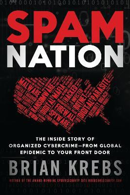Spam Nation(English, Paperback, Krebs Brian)