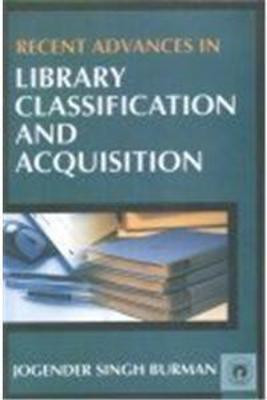 Recent Advances in Library Classification and Acquisitions(English, Hardcover, Burman Jogender Singh)
