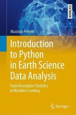 Introduction to Python in Earth Science Data Analysis(English, Hardcover, Petrelli Maurizio)