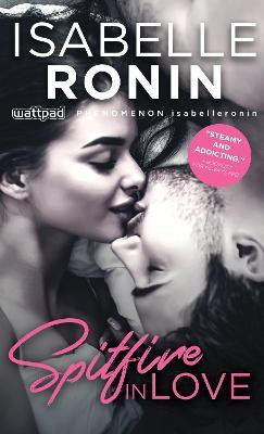 Spitfire in Love(English, Paperback, Ronin Isabelle)
