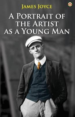 A Portrait of the Artist as a Young Man(English, Paperback, Joyce James)