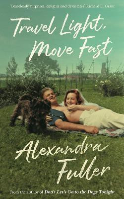 Travel Light, Move Fast(English, Paperback, Fuller Alexandra)