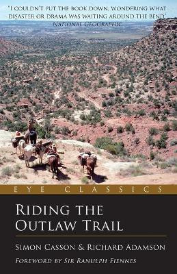 Riding the Outlaw Trail(English, Paperback, Casson Simon)