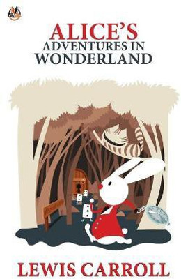 Alice's Adventures in Wonderland  - Alice's Adventures in Wonderland(English, Paperback, Carroll Lewis)