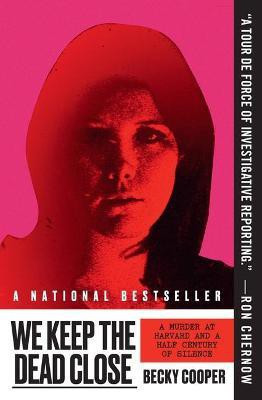 We Keep the Dead Close(English, Paperback, Cooper Becky)
