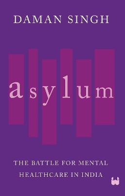 Asylum(English, Hardcover, Singh Daman)