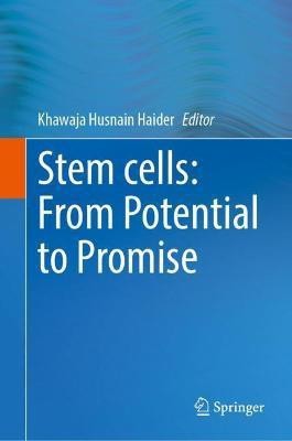 Stem cells: From Potential to Promise(English, Hardcover, unknown)