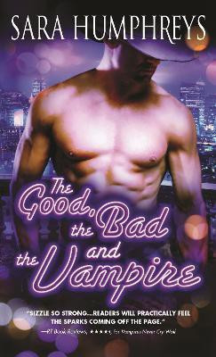 The Good, the Bad, and the Vampire(English, Paperback, Humphreys Sara)