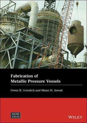 Fabrication of Metallic Pressure Vessels(English, Hardcover, Greulich Owen R.)