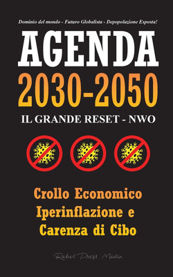 Agenda 2030-2050(Italian, Paperback, Rebel Press Media)