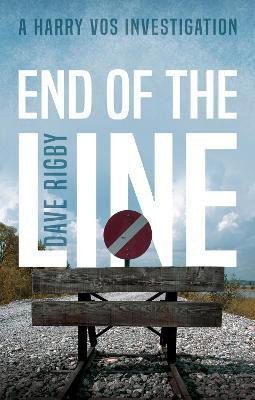 End of The Line(English, Paperback, Rigby Dave)