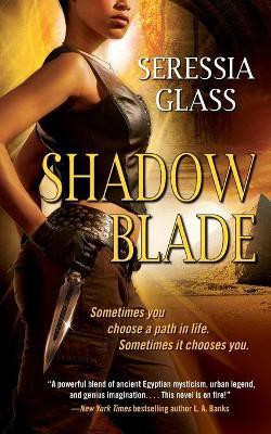 Shadow Blade(English, Paperback, Glass Seressia)