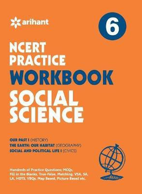 Ncert Practice Workbook Social Science 6  - Class 6(English, Paperback, Arihant Expert)