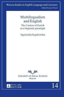 Multilingualism and English(English, Hardcover, Stepkowska Agnieszka)