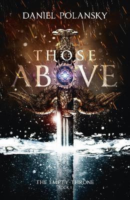 Those Above: The Empty Throne Book 1(English, Electronic book text, Polansky Daniel)