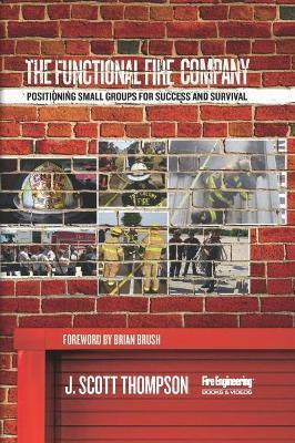 The Functional Fire Company(English, Hardcover, Thompson J. Scott)