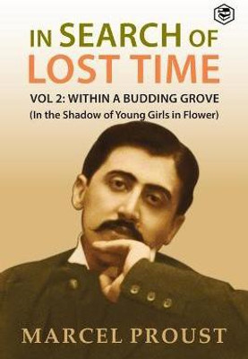 In Search Of Lost Time, Vol 2(English, Paperback, Proust Marcel)