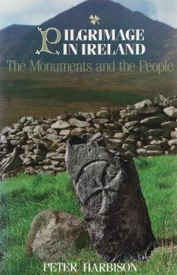 Pilgrimage in Ireland(English, Paperback, Harbison Peter)