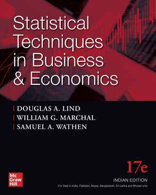 Statistical Techniques in Business and Economics | 17th Edition 17 Edition(Paperback, Lind Douglas A., Marchal William G., Wathen Samuel A.)