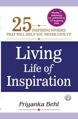 Living Life of inspiration(English, Paperback, Behl Priyanka)