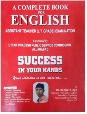 A Complete Book English Assistant Teacher (L.T.Grade) Examination(Paperback, Dr. Ranjeet Singh)