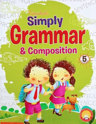 Gurukul's Simply Grammar And Composition Class 5(Paperback, Madhulika Singh)