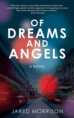 Of Dreams and Angels(English, Paperback, Morrison Jared)