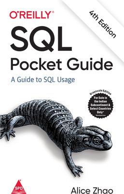 SQL Pocket Guide: A Guide to SQL Usage, Fourth Edition (Grayscale Indian Edition)(Paperback, Alice Zhao)