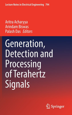 Generation, Detection and Processing of Terahertz Signals(English, Hardcover, unknown)