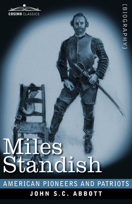 Miles Standish(English, Paperback, Abbott John S C)