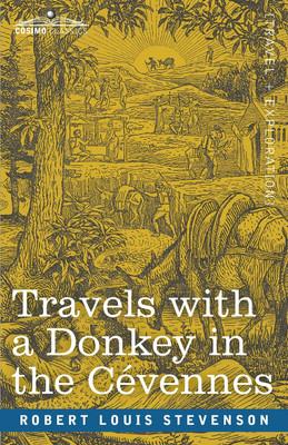 Travels with a Donkey in the Cevennes(English, Paperback, Stevenson Robert Louis)