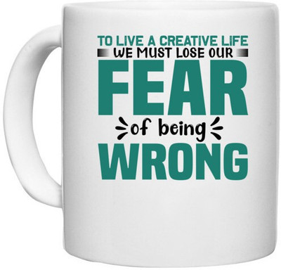 UDNAG White Ceramic Coffee / Tea 'Fear | To live' Perfect for Gifting [330ml] Ceramic Coffee Mug(330 ml)