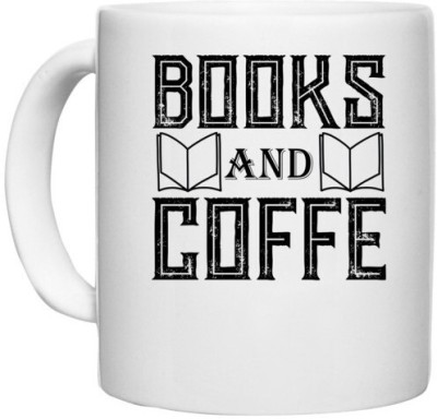 UDNAG White Ceramic Coffee / Tea 'Coffee | books and coffe' Perfect for Gifting [330ml] Ceramic Coffee Mug(330 ml)