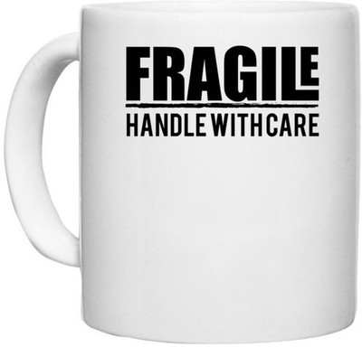 UDNAG White Ceramic Coffee / Tea 'Fragile | fragile handle with care' Perfect for Gifting [330ml] Ceramic Coffee Mug(330 ml)