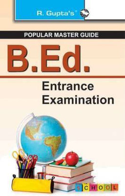 B Ed Entrance Examination - Guide 2022 Edition (English, Paperback, Gupta R(Paperback, R.GUPTA)