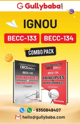 Gullybaba IGNOU CBCS BAG Economics BECC-133 Principles Of Macroeconomics-I|BECC-134 Principles Of Macroeconomics-II In English 3rd & 4th Semester COMBO Of IGNOU Help Books With Solved Sample Papers & Important Exam Notes Plus Guess Papers(Paperback, Gullybaba.com Panel) Gullybaba IGNOU CBCS BAG Economics BECC-133 Principles Of Macroeconomics-I|BECC-134 Principles Of Macroeconomics-II In English 3rd & 4th Semester COMBO Of IGNOU Help Books With Solved Sample Papers & Important Exam Notes Plus Guess Papers(Paperback, Gullybaba.com Panel)