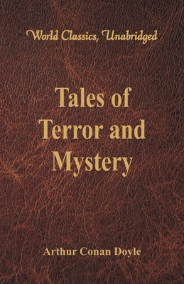 Tales of Terror and Mystery (World Classics, Unabridged)(English, Paperback, Doyle Arthur Conan Sir)