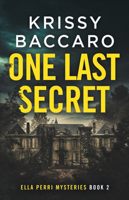One Last Secret(English, Paperback, Baccaro Krissy)