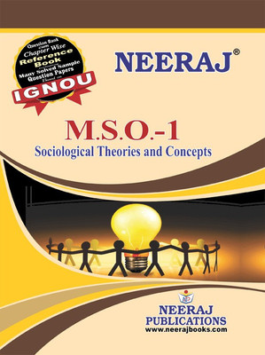 Neeraj Self Help Books For IGNOU : MSO-1 SOCIOLOGICAL THEORIES AND CONCEPTS (BAG-New Semester System CBCS Syllabus) Course. (Ch-Wise Ref Book With Prev. Year Solved Qn. Papers) - English Medium - LATEST EDITION(Paperback / Perfect, Neeraj Publications Think Tank) Neeraj Self Help Books For IGNOU : MSO-1 SOCIOLOGICAL THEORIES AND CONCEPTS (BAG-New Semester System CBCS Syllabus) Course. (Ch-Wise Ref Book With Prev. Year Solved Qn. Papers) - English Medium - LATEST EDITION(Paperback / Perfect, Neeraj Publications Think Tank)