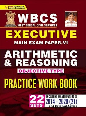 WBCS Executive Main Exam Paper 4 Arithmetic and Reasoning Objective Type Practice Work book(English Medium)(3449)(Paperback, Think Tank of Kiran Institute of Career Excellence Pvt Ltd) WBCS Executive Main Exam Paper 4 Arithmetic and Reasoning Objective Type Practice Work book(English Medium)(3449)(Paperback, Think Tank of Kiran Institute of Career Excellence Pvt Ltd)