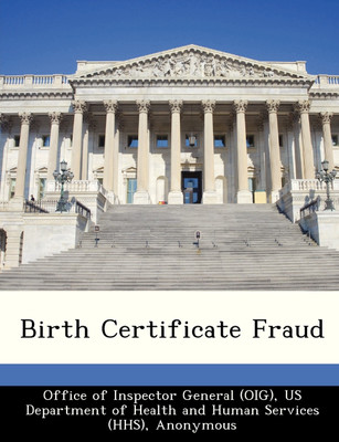 Birth Certificate Fraud(English, Paperback, US Department of Health, Human Servic)