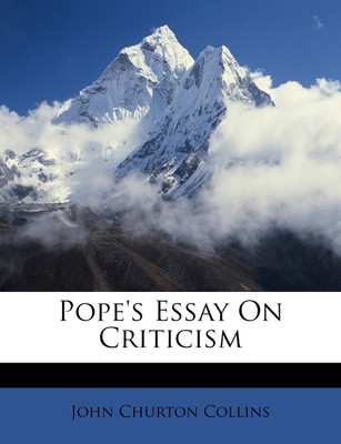 Pope's Essay On Criticism(English, Paperback, John Churton Collins)
