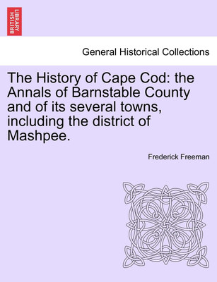 The History of Cape Cod(English, Paperback, Freeman Frederick)