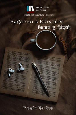 Sagacious Episodes(English, Paperback, Prestha Nankani)
