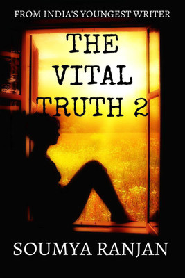 THE VITAL TRUTH 2(English, Paperback, Soumya Ranjan)