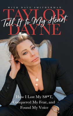 Tell It to My Heart(English, Hardcover, Dayne Taylor)