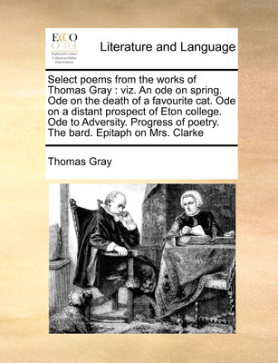Select Poems from the Works of Thomas Gray(English, Paperback, Gray Thomas)